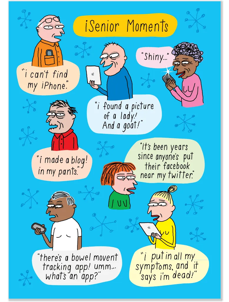 607 iSenior Moment (Birthday Card)