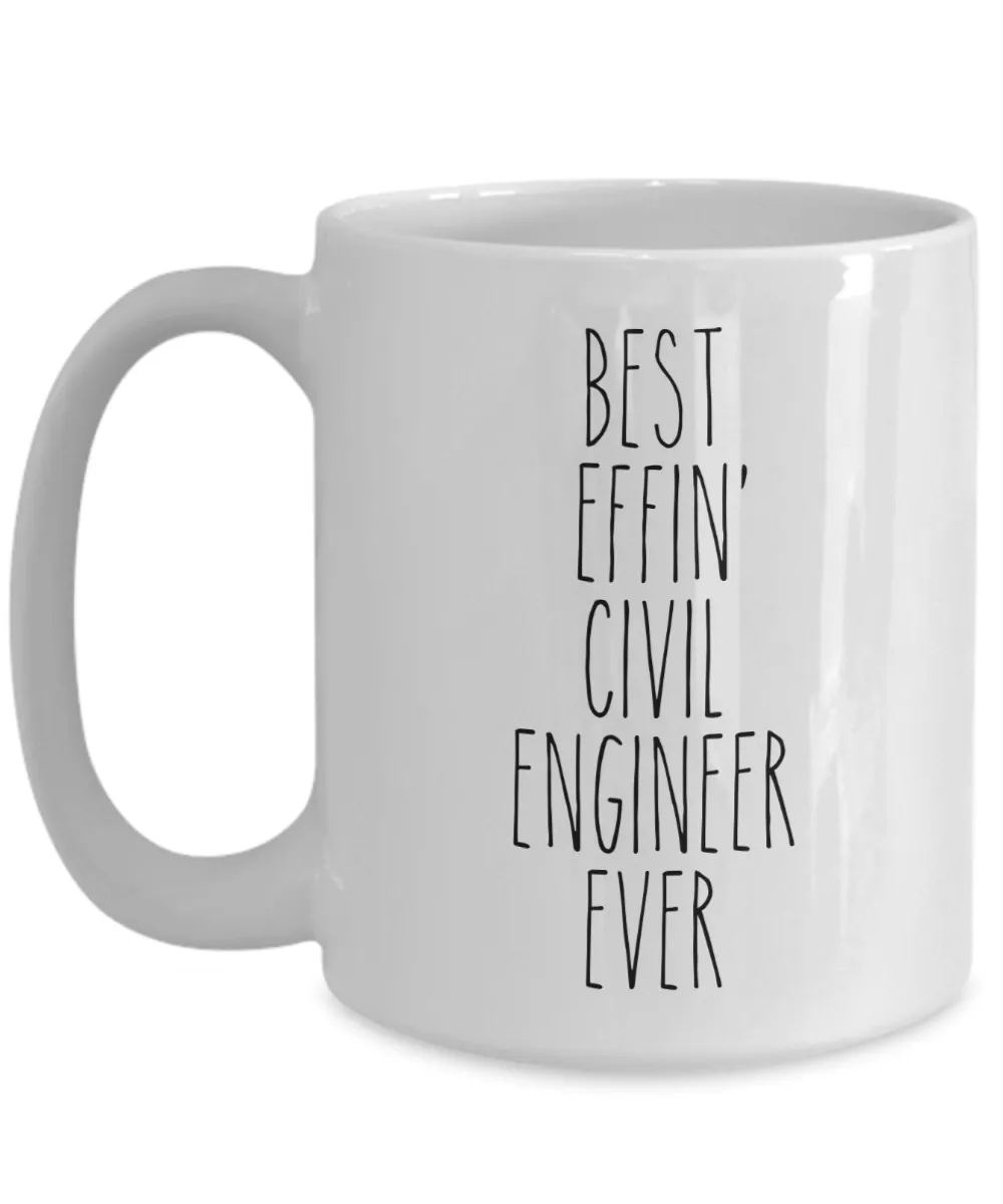 Gift For Civil Engineer Best Effin' Civil Engineer Ever Mug Coffee Cup Funny Coworker Gifts