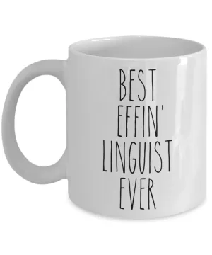 Gift For Linguist Best Effin' Linguist Ever Mug Coffee Cup Funny Coworker Gifts
