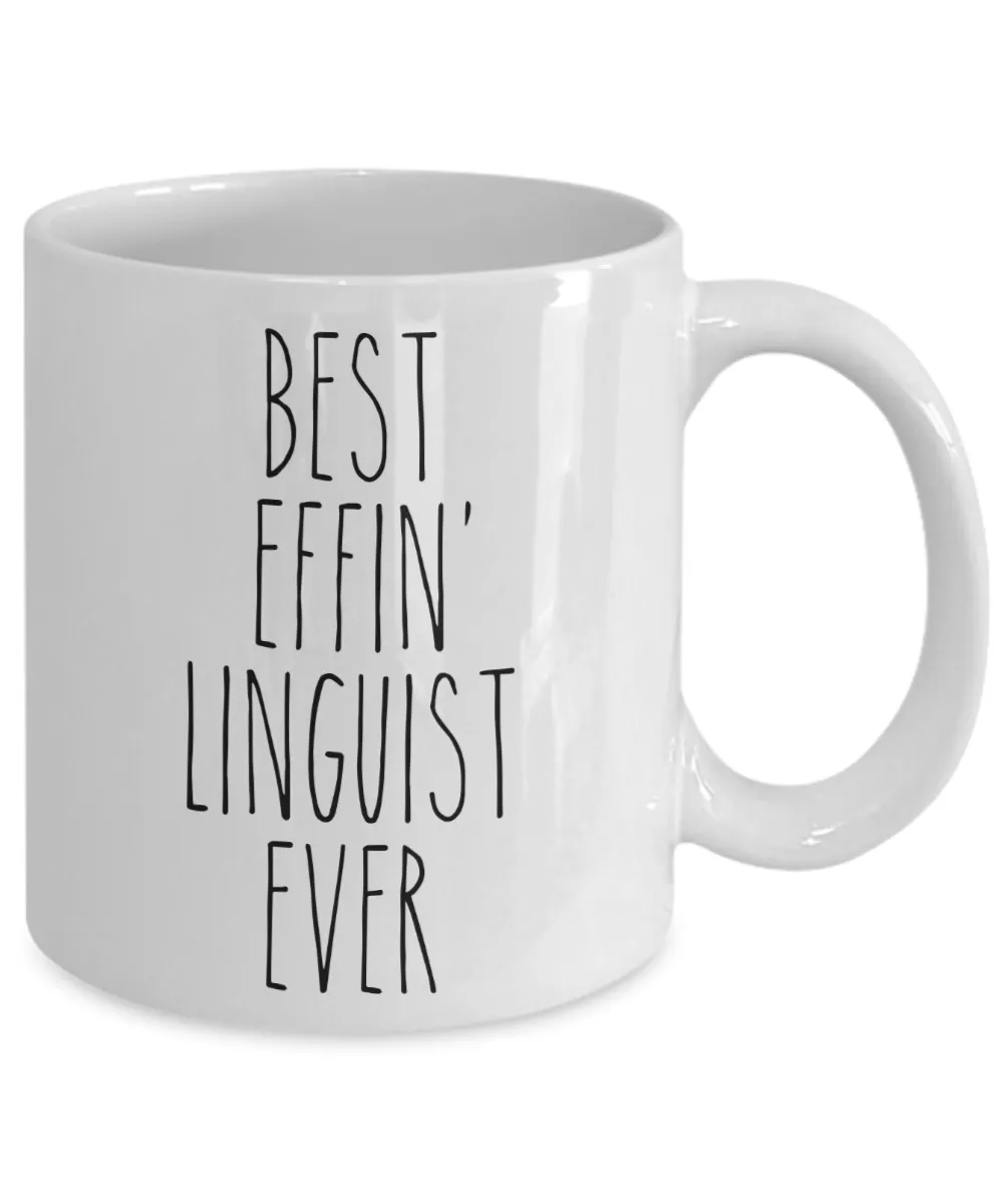 Gift For Linguist Best Effin' Linguist Ever Mug Coffee Cup Funny Coworker Gifts