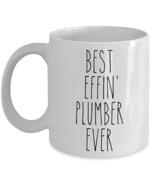 Gift For Plumber Best Effin' Plumber Ever Mug Coffee Cup Funny Coworker Gifts