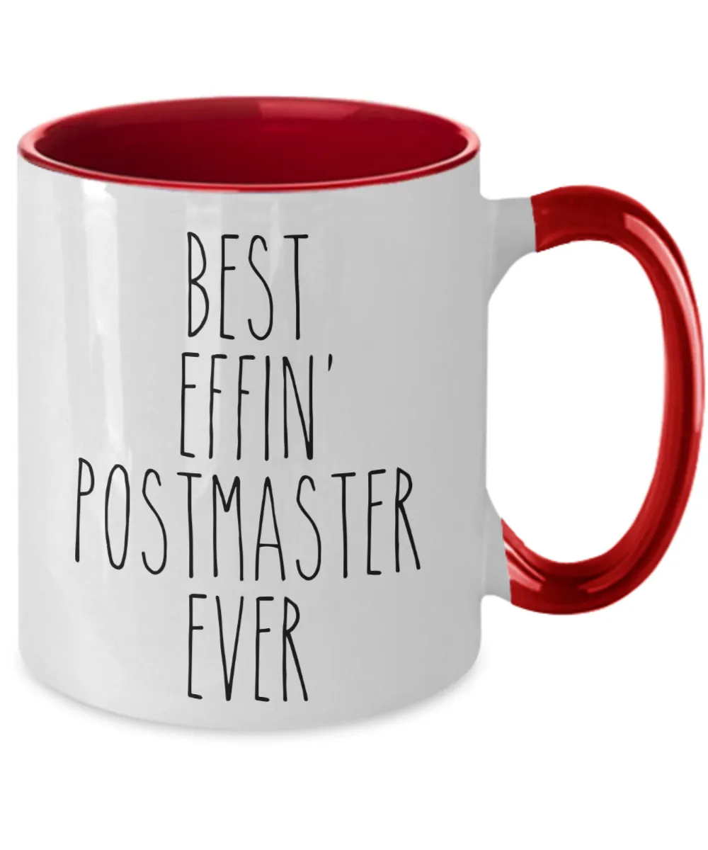 Gift For Postmaster Best Effin' Postmaster Ever Mug Two-Tone Coffee Cup Funny Coworker Gifts