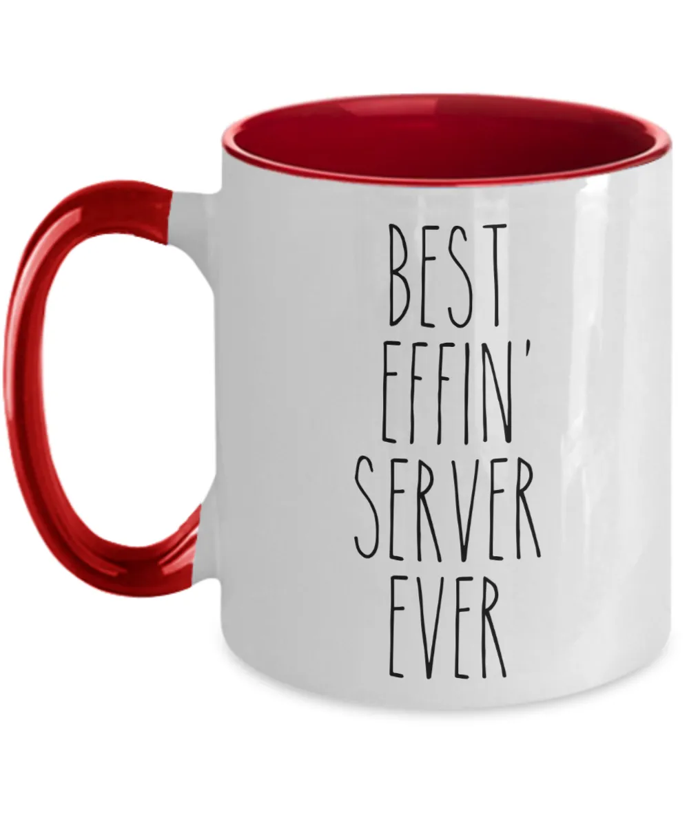 Gift For Server Best Effin' Server Ever Mug Two-Tone Coffee Cup Funny Coworker Gifts