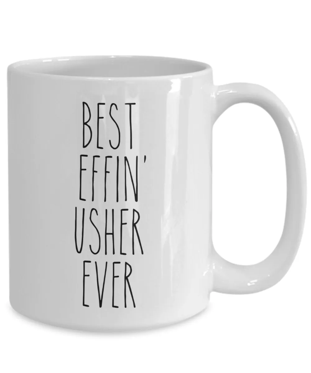 Gift For Usher Best Effin' Usher Ever Mug Coffee Cup Funny Coworker Gifts