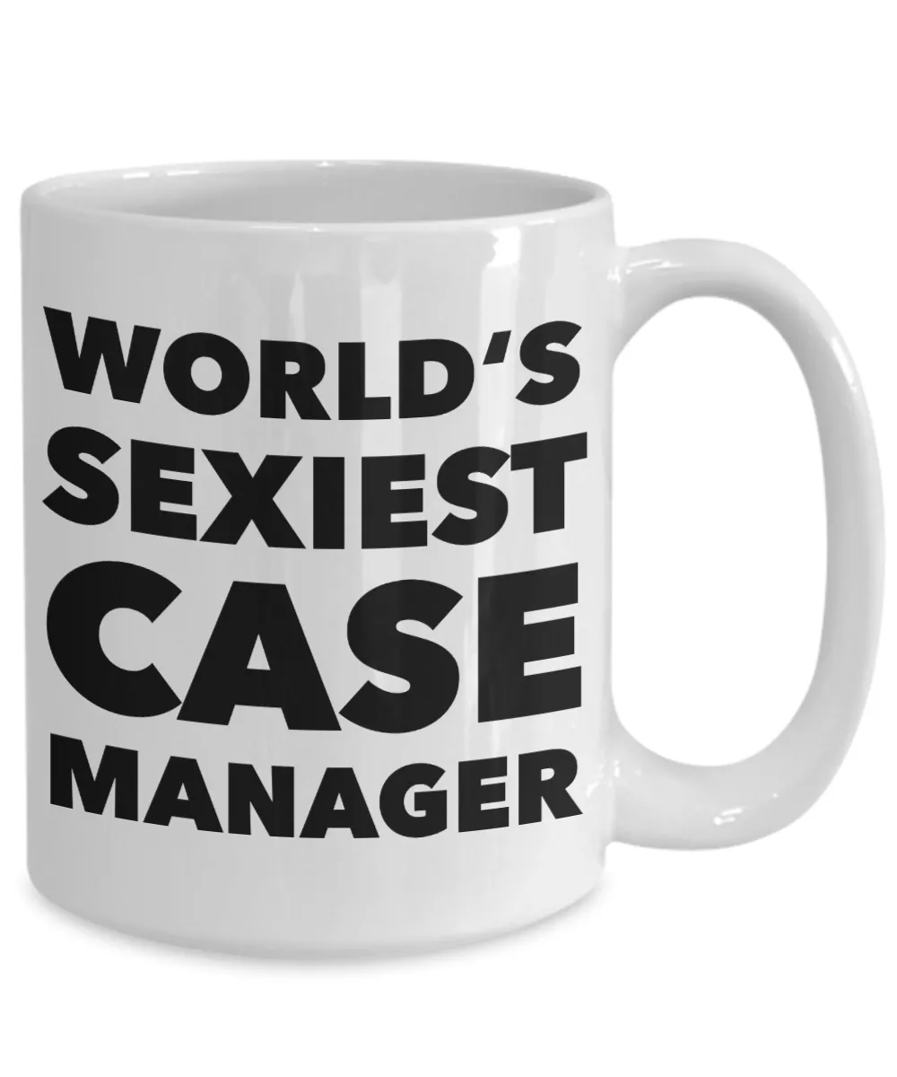 World's Sexiest Case Manager Mug Gift Ceramic Coffee Cup