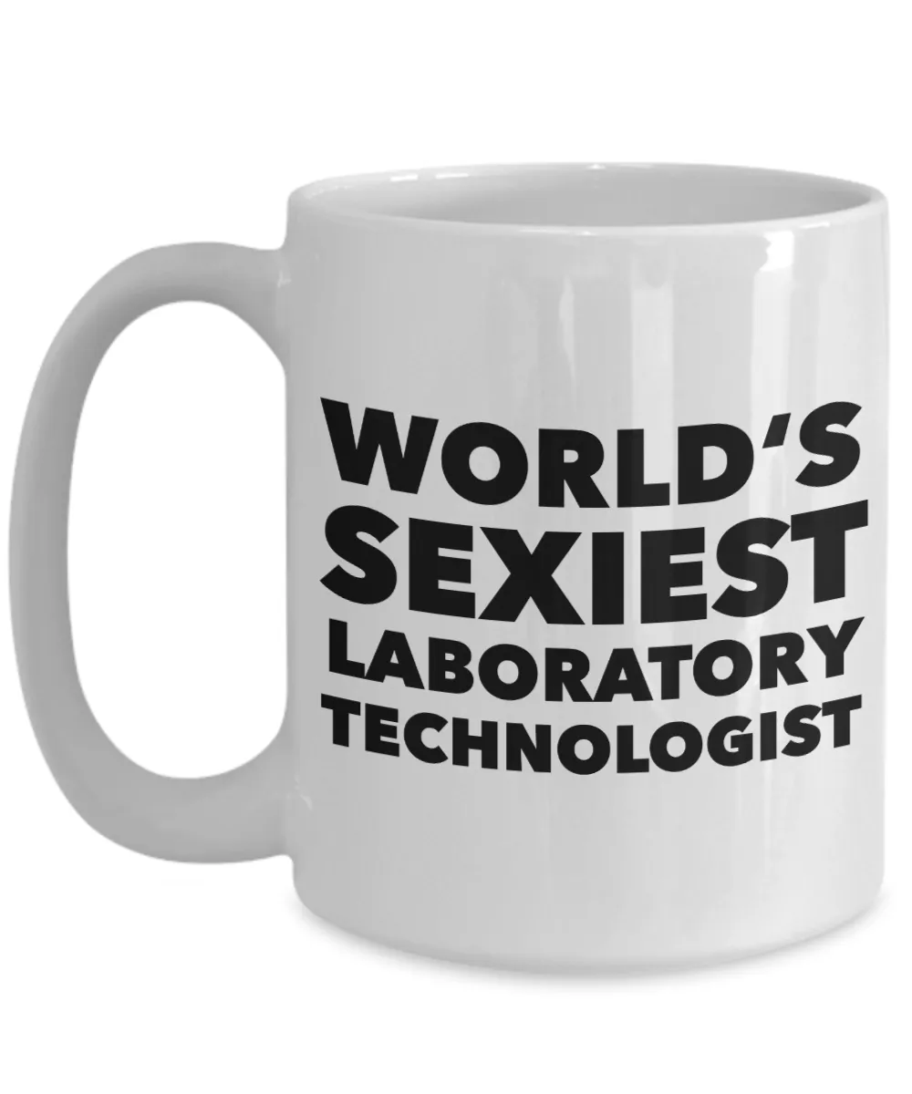 World's Sexiest Laboratory Technologist Mug Medical Gifts Ceramic Coffee Cup