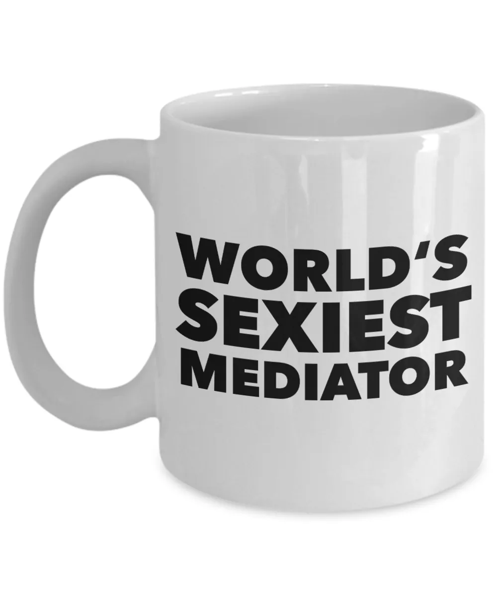 World's Sexiest Mediator Mug Mediation Gifts Ceramic Coffee Cup﻿