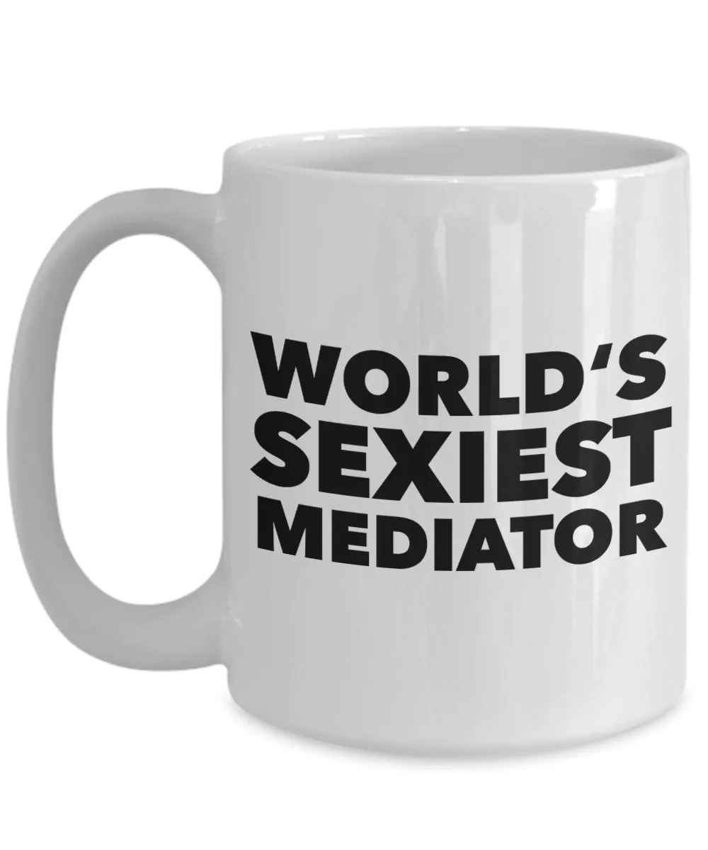 World's Sexiest Mediator Mug Mediation Gifts Ceramic Coffee Cup﻿
