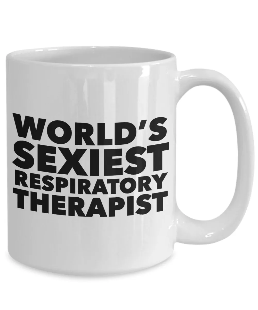 World's Sexiest Respiratory Therapist Mug Gift Ceramic Coffee Cup