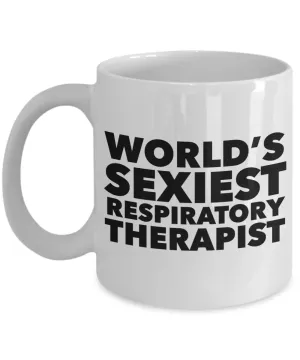 World's Sexiest Respiratory Therapist Mug Gift Ceramic Coffee Cup